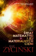 Świat matematyki i jej materialnych cieni - Józef Życiński