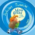 Idzie Grześ i inne wiersze... - Julian Tuwim