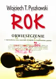 Rok - Wojciech T. Pyszkowski