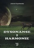 Dysonanse i harmonie - Joanna Kupniewska
