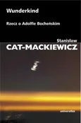 Wunderkind - Stanisław Cat-Mackiewicz