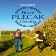 Bierz plecak i lecimy - Beata Goździk