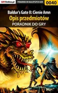 Baldur's Gate II: Cienie Amn - opis przedmiotów - poradnik do gry - Tomasz Pyzioł