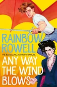 Any Way the Wind Blows - Outlet - Rainbow Rowell