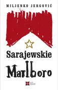 Sarajewskie Marlboro - Jergović Miljenko