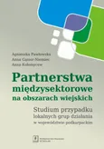Partnerstwa międzysektorowe na obszarach wiejskich - Agnieszka Pawłowska