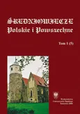 "Średniowiecze Polskie i Powszechne". T. 1 (5)