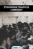 Żydowskie obrzędy i tradycje – głównie weselne - Porady123