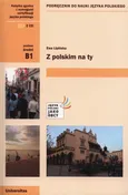 Z polskim na Ty B1 Podręcznik do nauki języka polskiego + CD - Ewa Lipińska