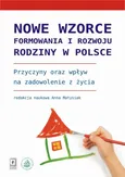 Nowe wzorce formowania i rozwoju rodziny w Polsce - Anna Baranowska-Rataj