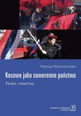 Kosowo jako suwerenne państwo - Patrycja Marcinkowska