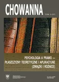 „Chowanna” 2011, R. 54 (67), T. 2 (37): Psychologia a prawo – płaszczyzny teoretyczne i aplikacyjne (związki i różnice) - 05 Charakterystyka mężczyzn — sprawców przemocy w rodzinie w świetle psychologicznego opiniodawstwa sądowego (art. 207)