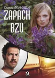 Zapach bzu - Dariusz Grabowski