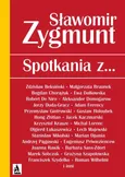Spotkania z… - Sławomir Zygmunt