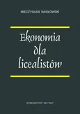 Ekonomia dla licealistów - Mieczysław Nasiłowski