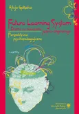 Future Learning System. Drama w nauczaniu języka angielskiego - 06 rozdz 6, Analiza i interpretacja wyników badań własnych - Alicja Gałązka