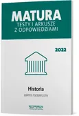 Matura 2022 Testy i arkusze z odpowiedziami Historia Zakres rozszerzony - Beata Kubicka