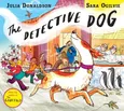 Detective Dog - Julia Donaldson