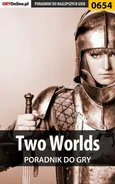 Two Worlds - poradnik do gry - Krzysztof Gonciarz