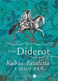 Kubuś fatalista i jego pan - Denis Diderot