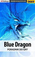 Blue Dragon - poradnik do gry - Krzysztof Gonciarz