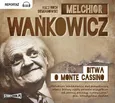 Bitwa o Monte Cassino - Melchior Wańkowicz