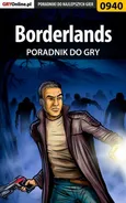 Borderlands - poradnik do gry - Michał Basta
