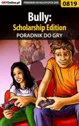 Bully: Scholarship Edition - poradnik do gry - Daniel Kazek
