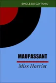 Miss Harriet - Guy de Maupassant