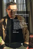 „Śląskie Studia Polonistyczne” 2012, nr 1/2 (2): Rozprawy i artykuły: Słowacki po dwustu latach. Prezentacje: Andrzej Bart - 03 O, ironio! Rzecz o Juliuszu Słowackim