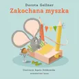 Zakochana myszka - Dorota Gellner