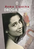 Droga Romo - Roma Ligocka