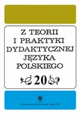 "Z Teorii i Praktyki Dydaktycznej Języka Polskiego". T. 20 - 02 Różnorodność metodologiczna w interpretacji tekstu literackiego a przygotowanie do egzaminu maturalnego