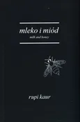 Mleko i miód - Rupi Kaur