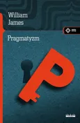 Pragmatyzm - William James