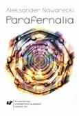 Parafernalia - Aleksander Nawarecki