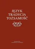 Język – tradycja – tożsamość