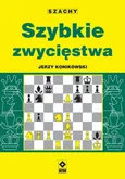 Szybkie zwycięstwa - Jerzy Konikowski