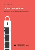 Prawo autorskie. Wyd. 2. popr. i uzup. (Stan prawny na dzień 1 października 2014 r.) - Piotr Ślęzak