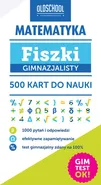 Matematyka Fiszki gimnazjalisty - Inga Linder-Kopiecka