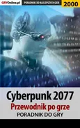 Cyberpunk 2077. Przewodnik do gry - Jacek "Stranger" Hałas