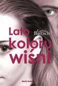Lato koloru wiśni - Carina Bartsch