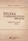 Studia z hebrajszczyzny biblijnej - 08 Obraz prawdy - Kamilla Termińska
