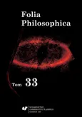 Folia Philosophica. T. 33 - 04 Materia-zło i problem dualizmu pryncypiów. Polemika Proklosa z Plotynem w "De malorum subsistentia"