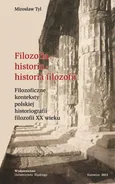 Filozofia - historia - historia filozofii - 01 Problem "filozoficznej" historii filozofii - Mirosław Tyl