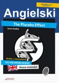 Placebo Effect. Angielski thriller z ćwiczeniami - Kevin Hadley