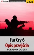Far Cry 6. Opis przejścia - Jacek "Stranger" Hałas