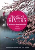 Most przeznaczenia - Francine Rivers