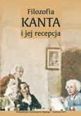 Filozofia Kanta i jej recepcja - 16 Problem transcendencji i integracji osoby w Karola Wojtyły/Jana Pawła II antropologii adekwatnej