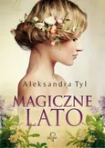 Magiczne lato - Aleksandra  Tyl
